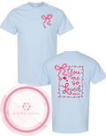 You Are So Loved front & back tee